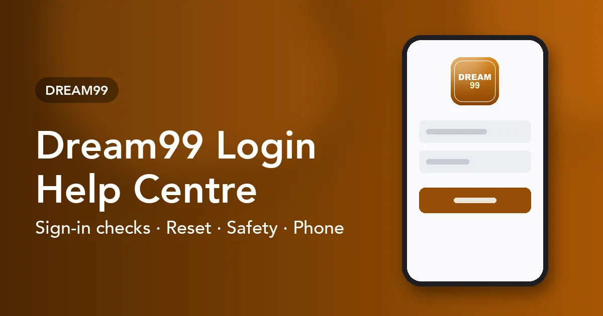 Dream99 Login help centre banner listing sign-in, password reset, safety and phone topics