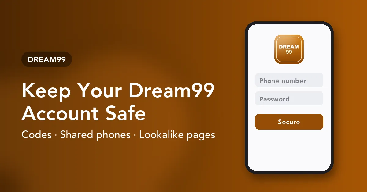 Banner for the Dream99 account safety guide covering codes, shared phones and lookalike pages